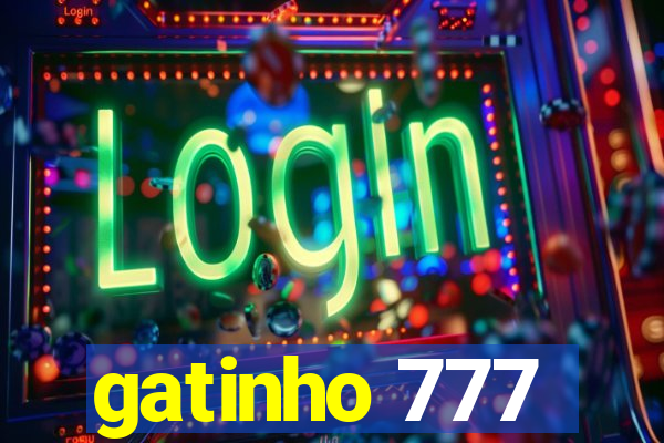 gatinho 777